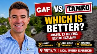 GAF vs TAMKO Shingles: Which Is Better for Roof Replacement? | Austin Roofer Reveals the Truth