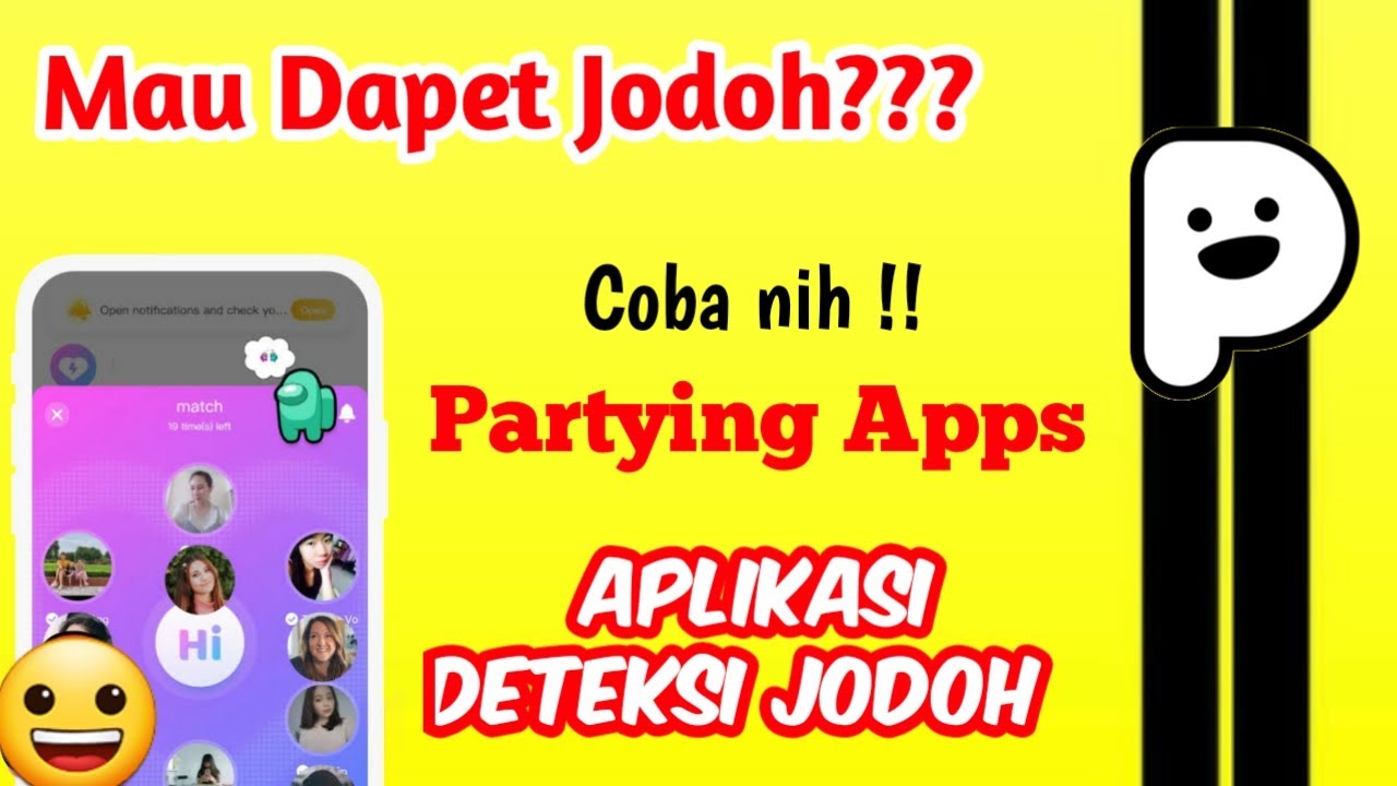 Download Partying Apps. Aplikasi Deteksi Jodoh dan ngobrol group dengan teman-Tutorial Receh #Partyingapp