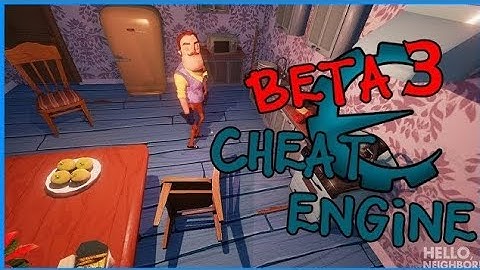 [REUPLOAD] [BETA 3] Hello Neighbor - Cheat Engine Trainer [1.3]