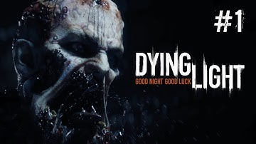 Dying Light Walkthrough Gameplay Part 1 - Awakening - Campaign Mission 1 (PS4)