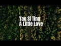 A little love  yao si ting