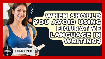 When Should You Avoid Using Figurative Language in Writing? | The Daily Definition News