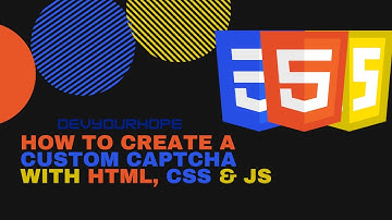 How to create a Custom Captcha in HTML, CSS & JS
