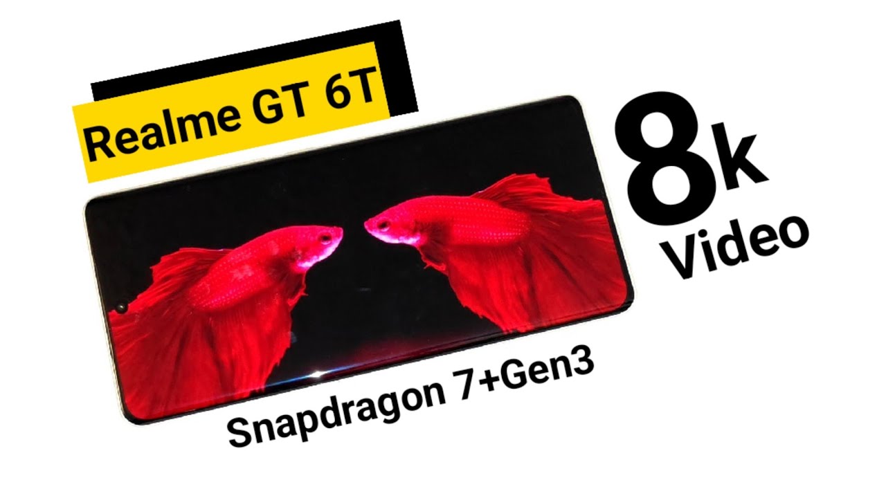 realme-gt-6t-8k-video-support-test-youtube