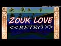 SET ZOUK LOVE RETRÓ MIX DJ JONAS