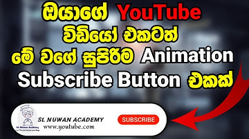how to create subscribe animation button in your mobile phone | Sinhala 2021 _ Sl Nuwan Academy