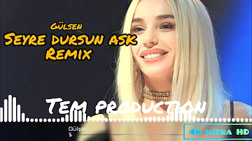 Gülşen - Seyre Dursun Aşk Remix 4K Ultra HD (TEM Production)