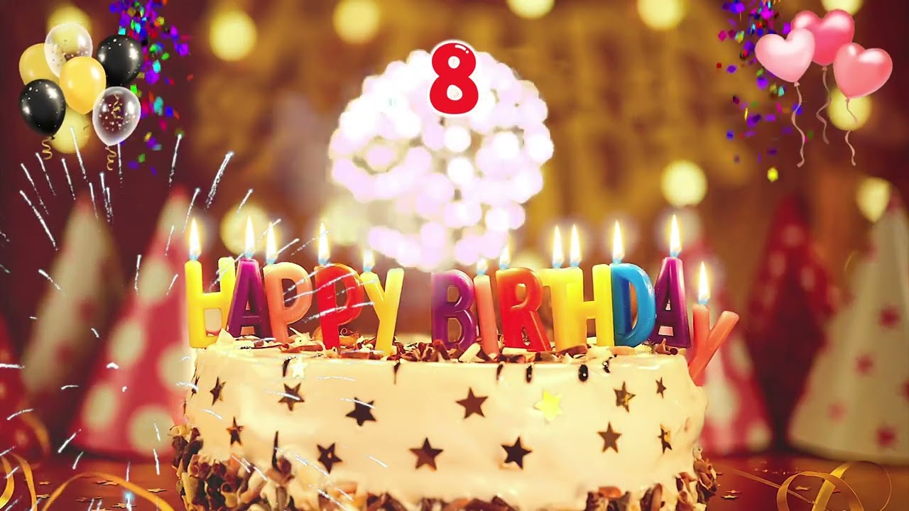 Happy Birthday Song for 8 Year Olds – Happy Birthday to You