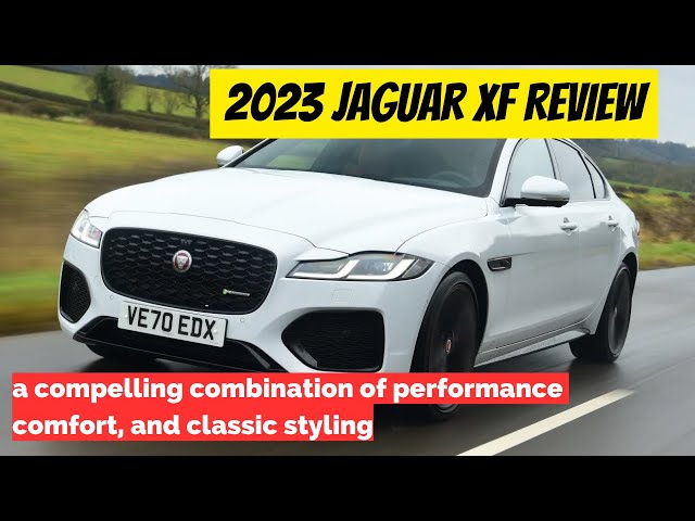 2023 Jaguar XF Prices, Reviews, and Pictures