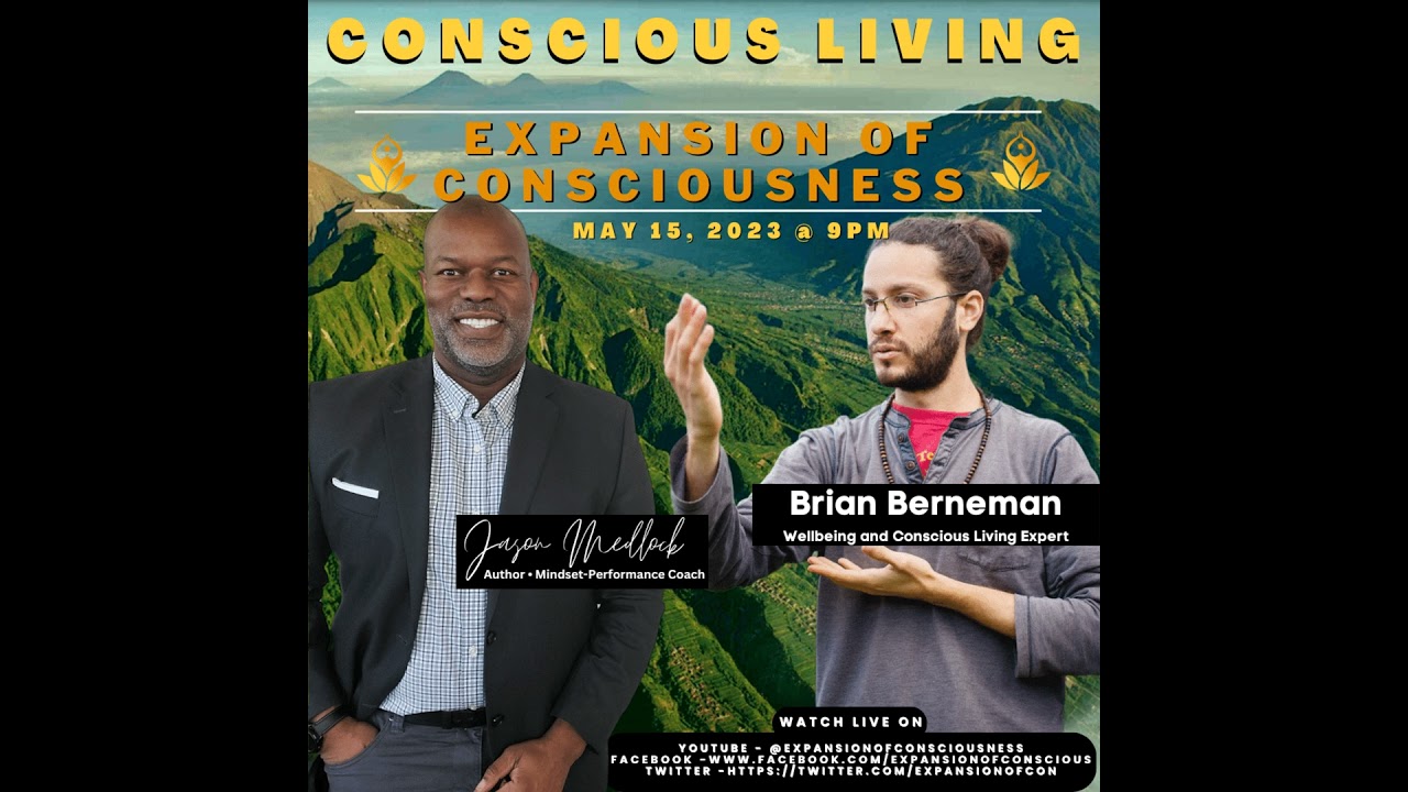Brian Berneman - Conscious Living