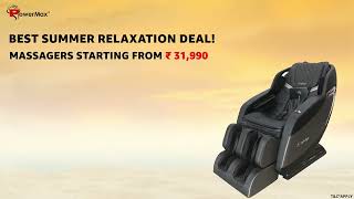 PowerMax Summer Sweat Sale 2024: Up to 60% Off on Massager Chairs! #FITFORLIFE #SummerSweatSale