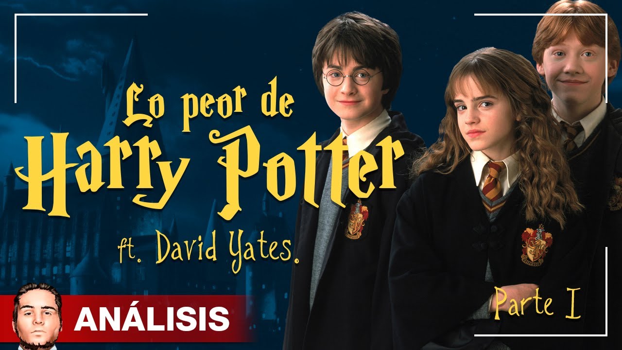 LO PEOR DE HARRY POTTER - Parte 1