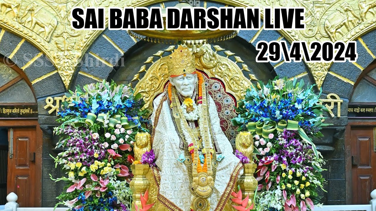 Live Shirdi Sai Baba Temple  29 April 2024 ToDay Shirdi Live