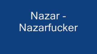 Nazar - Nazarfucker