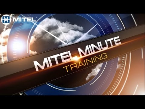 Mitel® Minute Training: 6867i How to use Speed Dial Edit & Web User Interface