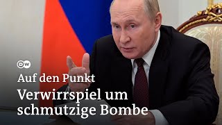 Verwirrspiel um schmutzige Bombe – Zeichen für Putins Schwäche?