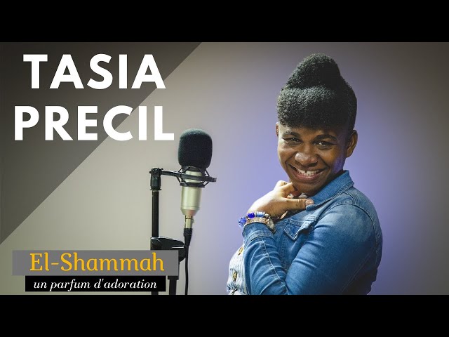 El-Shammah : De gloire en gloire - Tasia precil