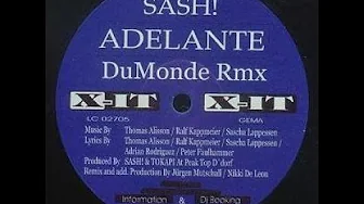 Sash! - Adelante (DuMonde Remix) 1999 Sash! - Adelante (DuMonde Remix) 1999