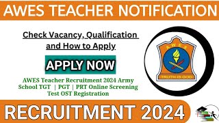 Awes Teacher Recruitment 2024 Army School Tgt, Pgt, Prt Online Screening Test Apply Now For Job
