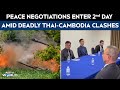 Thailand-Cambodia Peace Negotiations Enter Second Day As Deadly Clashes Continue