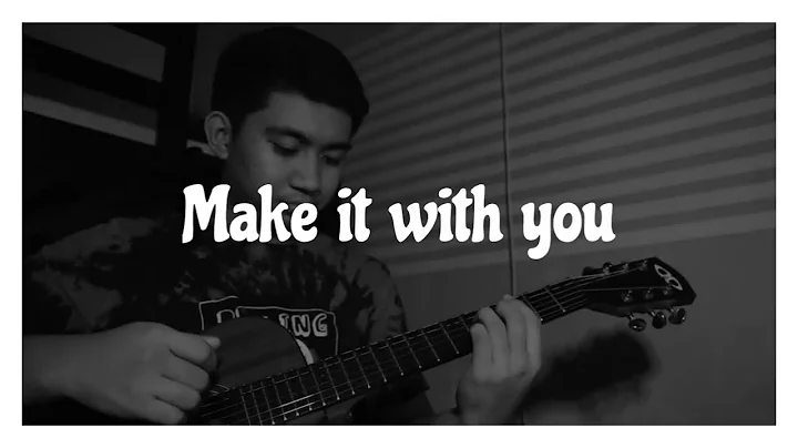 Make it with you - Ben&Ben // cover