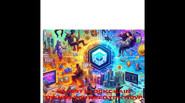 Latest Blockchain Trends You Need to Know!