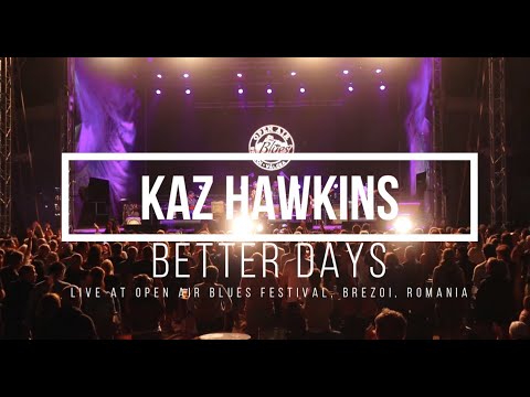 🎵 Kaz Hawkins performing live in Romania -  Better Days