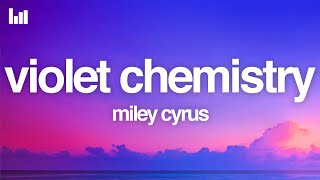 Miley Cyrus  Violet Chemistry s
