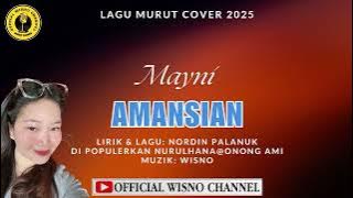 LAGU MURUT 2025 COVER°°MAYNI°°LYRIC & LAGU°°NORDIN PALANUK°°DI POPULERKAN NURULHANA@ONONG AMI