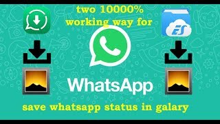 download whatsapp status TWO WAY with and without using any applicable screenshot 2