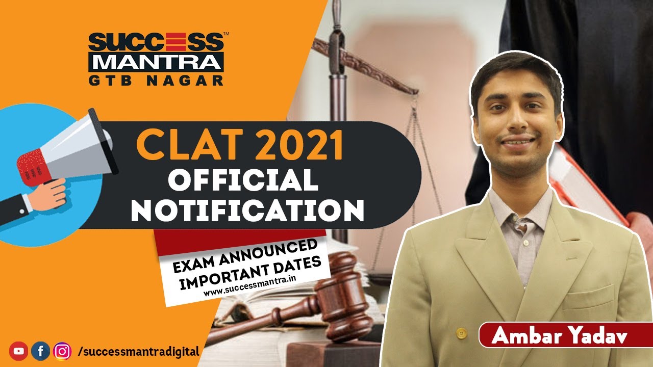 CLAT 2021 | Official Notification | Exam Announced | Important Dates
