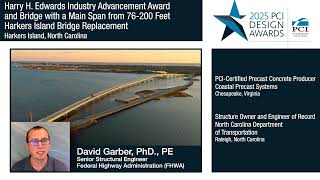 2025 PCI Design Awards Winner: Harkers Island Bridge Replacement