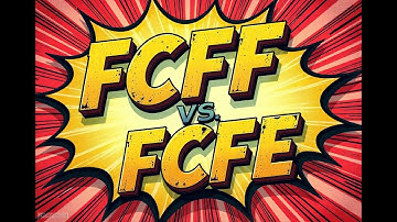 FCFF vs. FCFE: What’s the Difference? Master This Key CFA Level 2 Concept! 💼📊