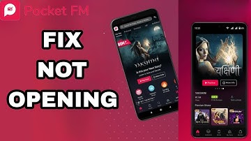 How To Fix And Solve Pocket FM Not Opening | Final Solution