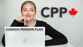 CPP, Explained - Everything You Need To Know About The Canada Pension Plan (CPP vs OAS)