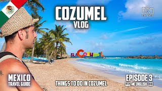 Cozumel Mexico Vlog | Things to do in Cozumel