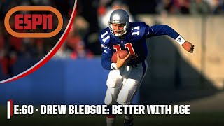 Drew Bledsoe: Better With Age | E:60 | ESPN Throwback