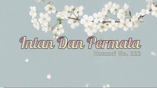 Intan Dan Permata || Humnoi No. 222