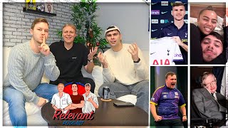 WERNER SKIFTER TIL TOTTENHAM OG ARSENAL ER TIL GRIN! | RELEVANT PODCAST #196