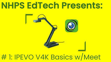 IPEVO Doc Cam Basics w/Google Meet