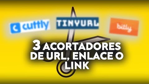 Cómo Acortar Cualquier URL, Enlace o Link de Manera GRATUITA / 3 Acortadores para enlaces
