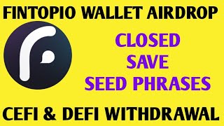 Fintopio Wallet Airdrop New Update  | Fintopio Airdrop Pause | Save Fintopio Wallet Seed Phrases  
