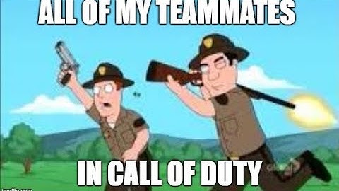 That one teammate that always gets you killed