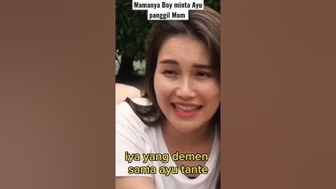 Ayu Ting2 ketemu mamanya Boy dan minta panggil Mom #fypindonesia  #ayutingting #boywilliam #shorts