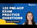 120 pmiacp exam practice questions  updated for 2024