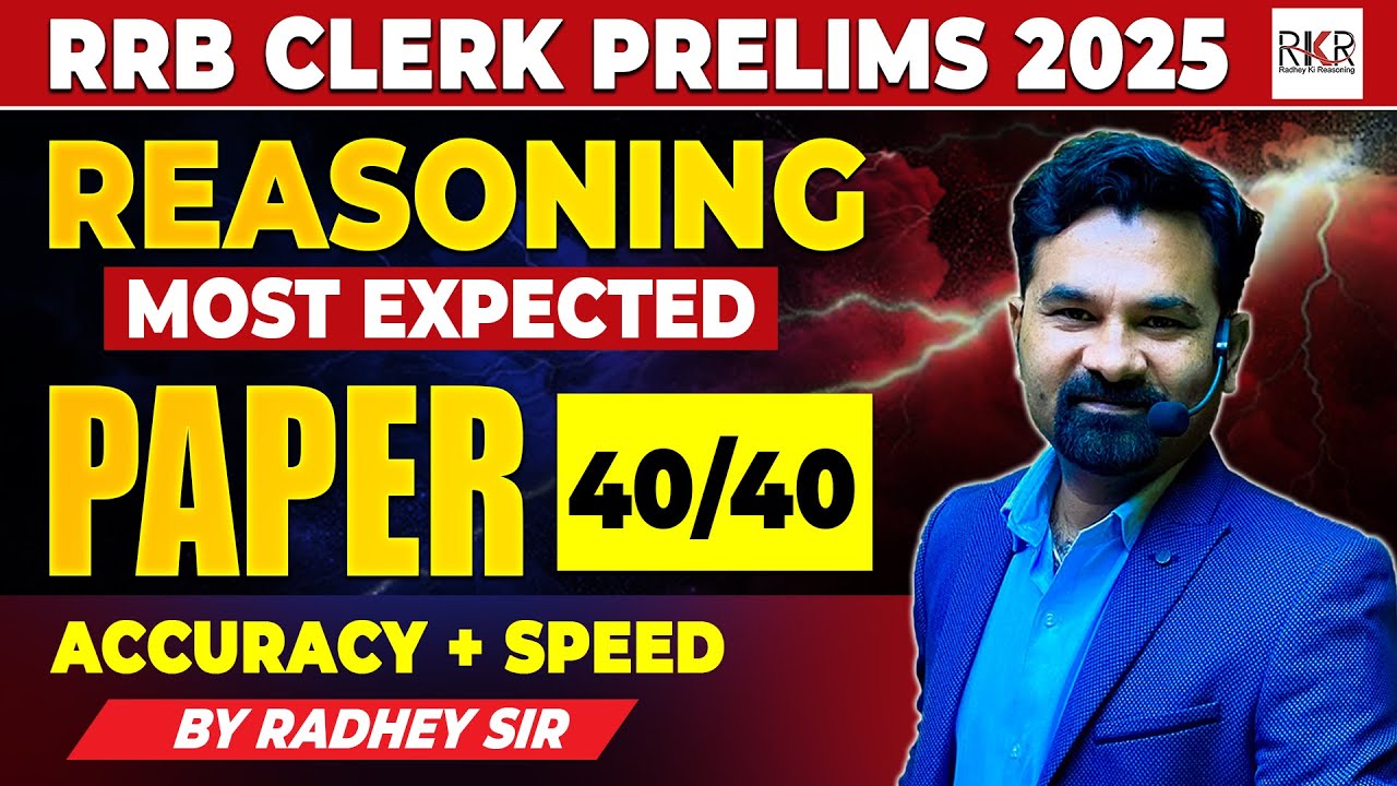 RRB Clerk Prelims 2025 | Reasoning | Most Expected Paper | By Radhey ...