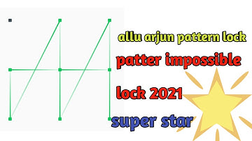 4 Types of pattern locks as allu arjun sign AA allu arjun pattern lock status AA pattern lock on tec