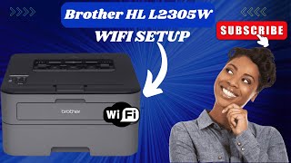 How To Setup Brother HL L2305W To WiFi | Brother Printer Wireless Setup