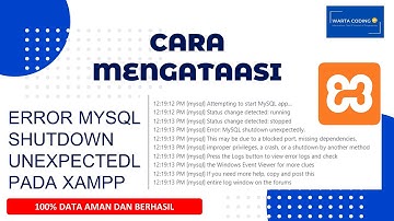 Cara Mengatasi Error MySQL : Shutdown Unexpectedely pada XAMPP, 100% Data Aman dan Berhasil.
