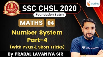 1:30 PM - SSC CHSL 2020 | Prabal Lavaniya | Number System (Part-4)